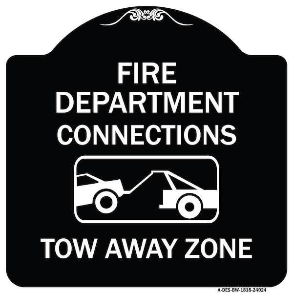 Fire Department Connection Tow Away Zone W/ Graphic Heavy-Gauge Alum Sign, 18" x 18", BW-1818-24024